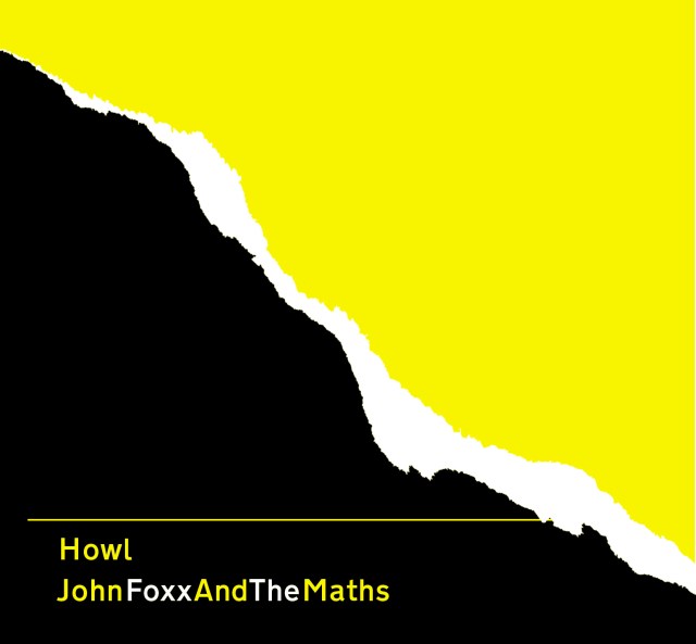 Howl by John Foxx And The Maths